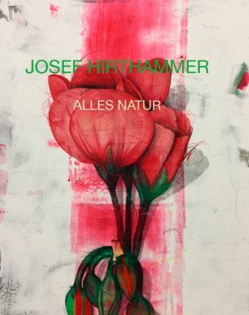 Alles Natur, Josef Hirthammer