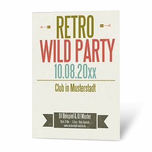 Sie haben die passende Location für eine Retro-Wild-Party? Dann erhalten Sie von uns das passende Plakat-Design.
